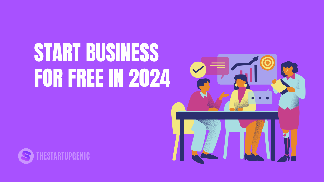 How to start a business for free in 2024?